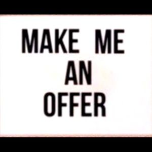 You name your price, what you think it’s worth All reasonable offers considered!